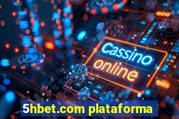 5hbet.com plataforma